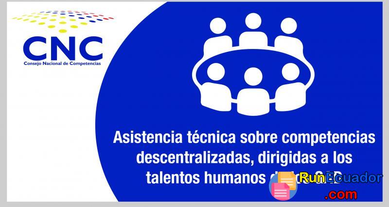 Asistencia técnica sobre competencias descentralizadas, dirigidas a los talentos humanos de los Gobiernos Autónomos Descentralizados | Ecuador